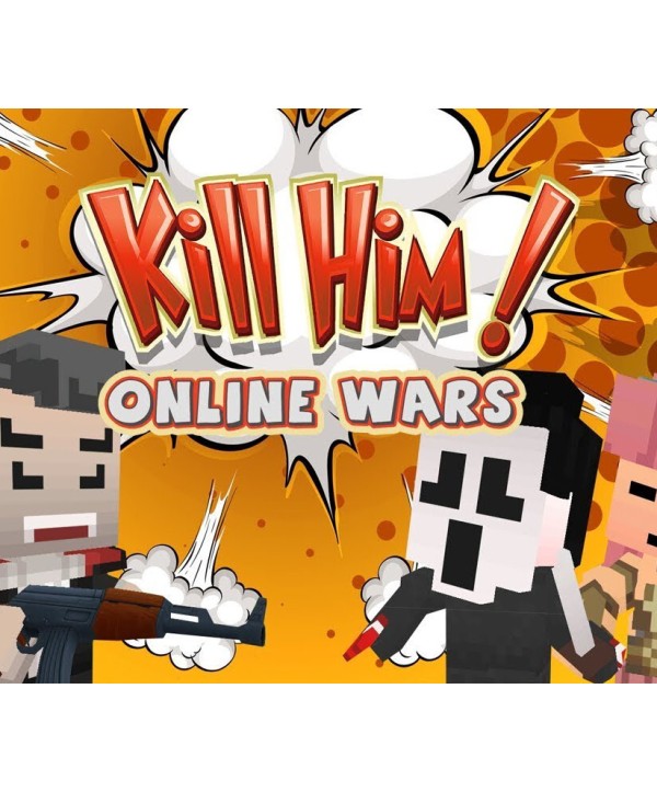 Kill Him! Online Wars Steam Key GLOBAL